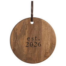 Load image into Gallery viewer, Est. 2026 Round Board
