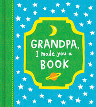 Load image into Gallery viewer, I Made You A Book ...