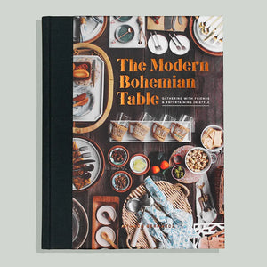 The Modern Bohemian Table: Gather & Entertain (Boho Style)