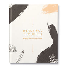 Load image into Gallery viewer, Beautiful Thoughts Book is a hardcover with mindfulness and reflective quotes. It features an abstract black and peach brushstroke design on a white background.