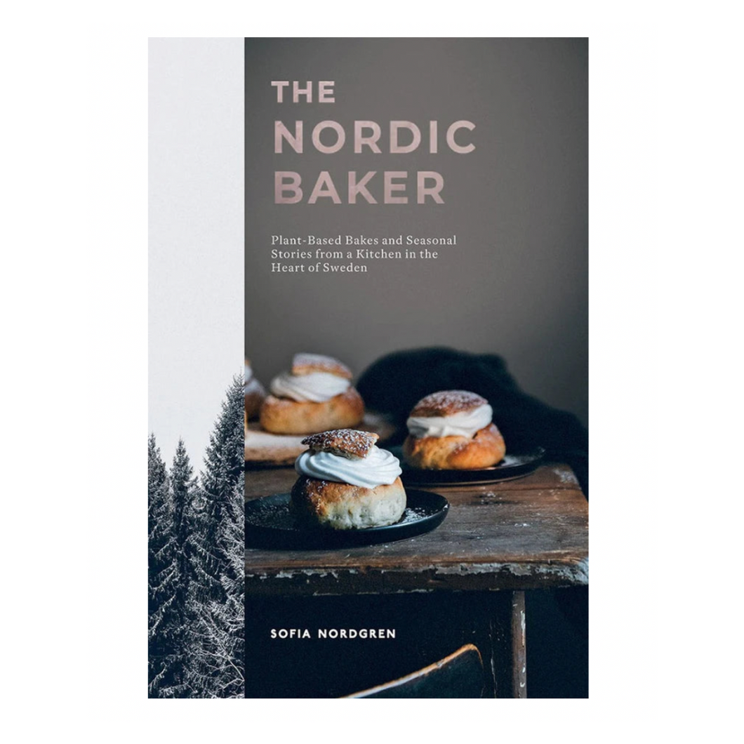 Nordic Baker: Plant-Based Bakes from Sweden