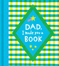 Load image into Gallery viewer, I Made You A Book ...