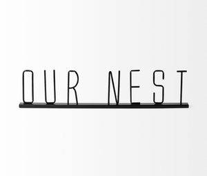 "Our Nest" Metal Sign