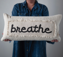 Load image into Gallery viewer, &quot;Breathe&quot; Embroidered Pillow