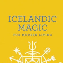Load image into Gallery viewer, Icelandic Magic for Modern Living