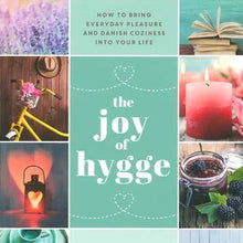 Load image into Gallery viewer, Joy of Hygge